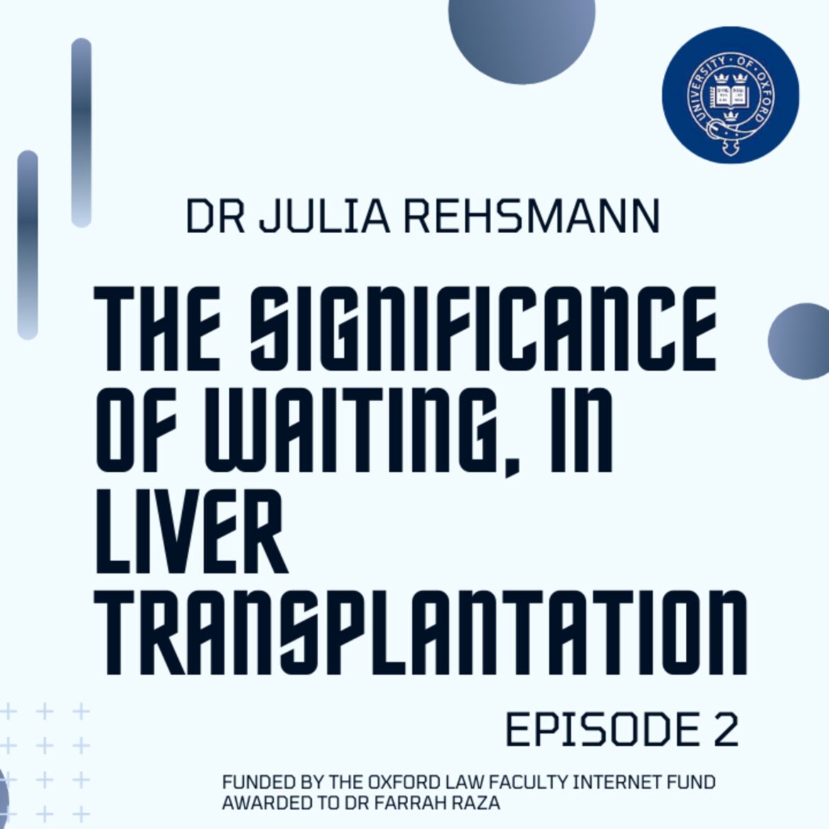 2: episode 2: the significance of waiting in liver transplantation with dr julia rehsmann