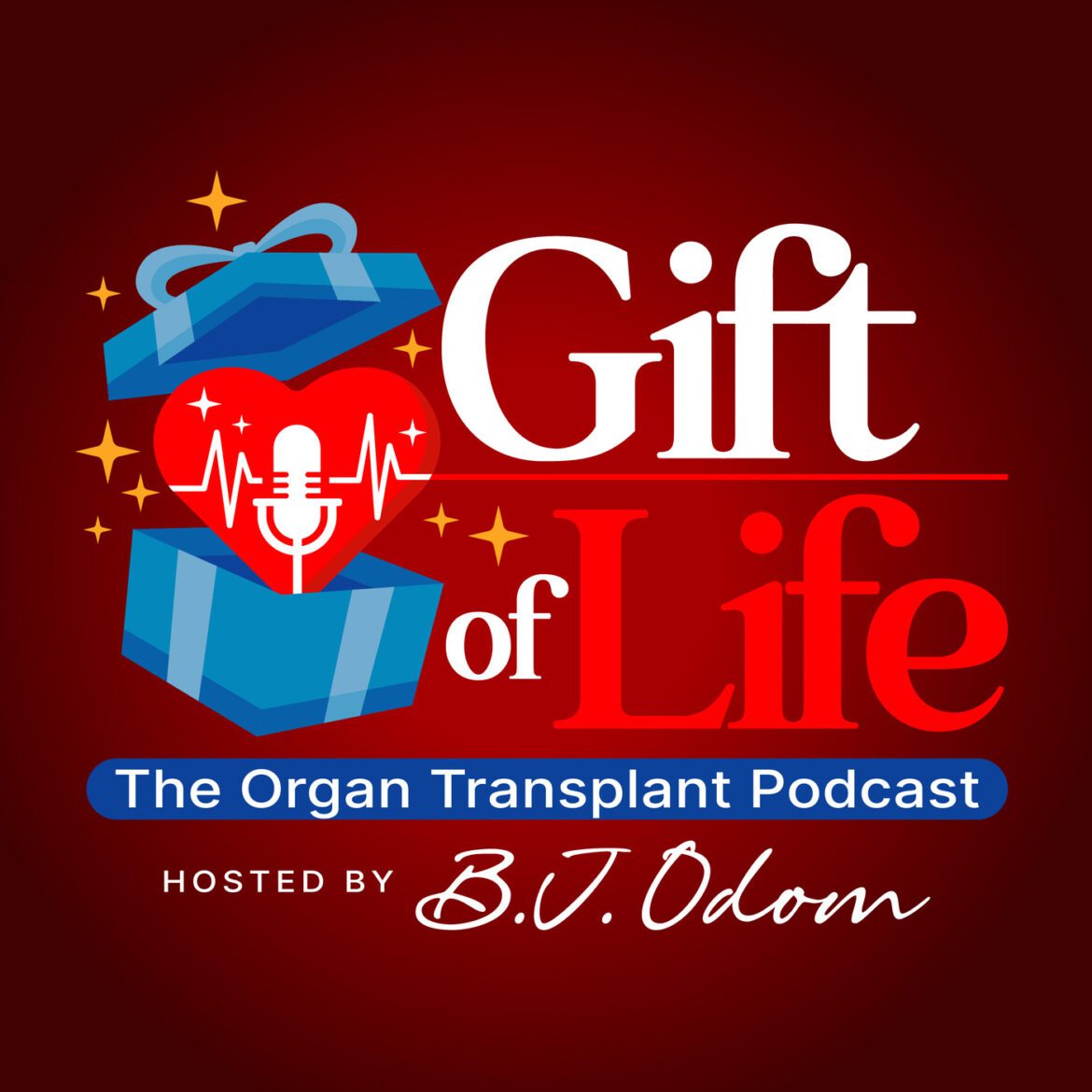11: gift of life 11 the organ transplant podcast