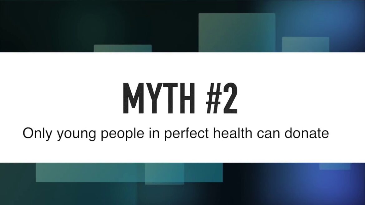 Facts Vs. Myths About Organ Donation Myth #2
