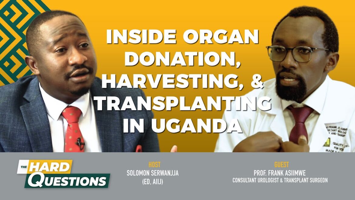 Inside organ donation, harvesting, & transplanting in uganda dr