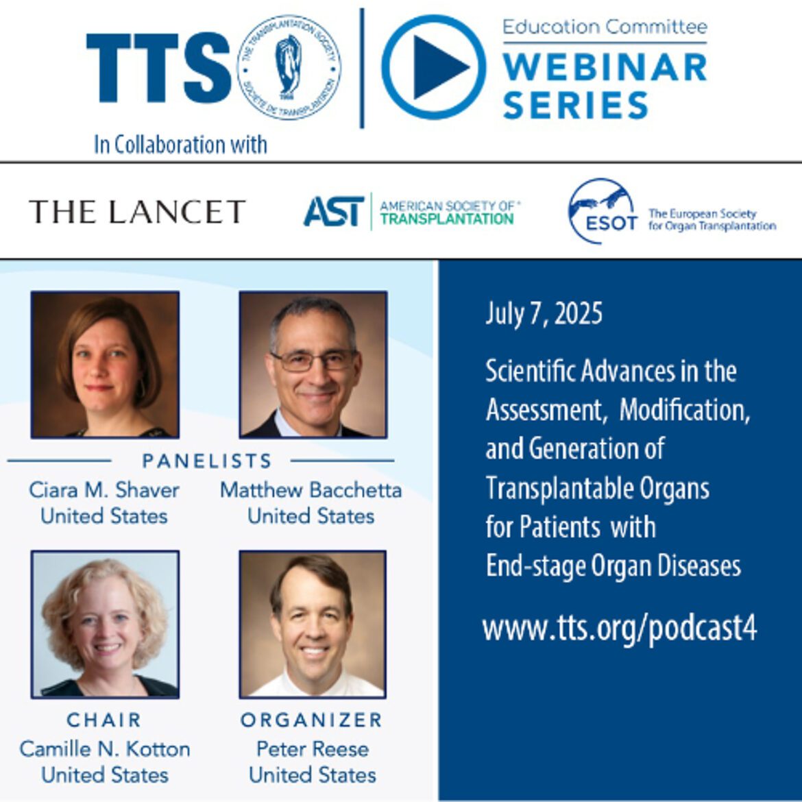 Episode 4: scientific advances in the assessment, modification, and generation of transplantable organs for patients with end stage organ diseases
