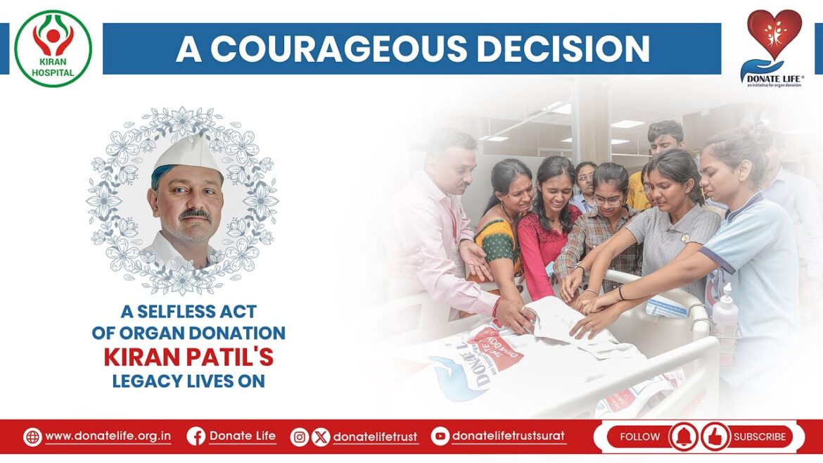 A selfless act of organ donation: kiran moreshwar patil's legacy
