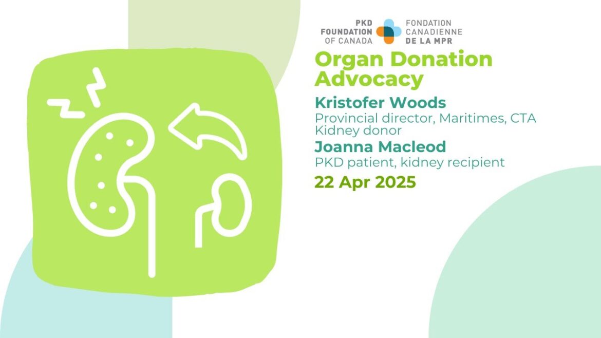 Advocating for life: organ donation in canada | 22 april
