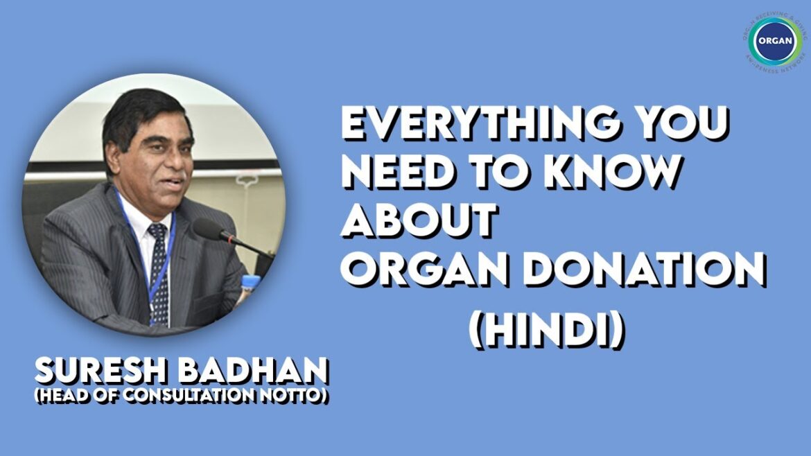 Everything you need to know about organ donation in hindi