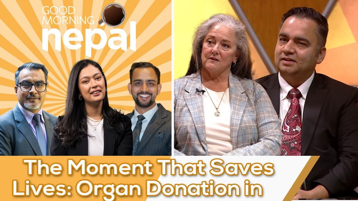 The moment that saves lives: organ donation in nepal with
