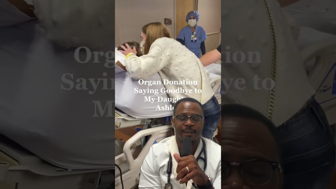 Doctor reacts to mothers last goodbye. organ donation.