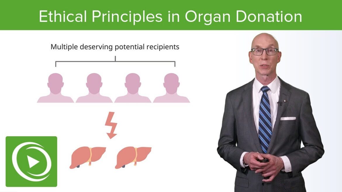 Ethical principles in organ donation | lecturio